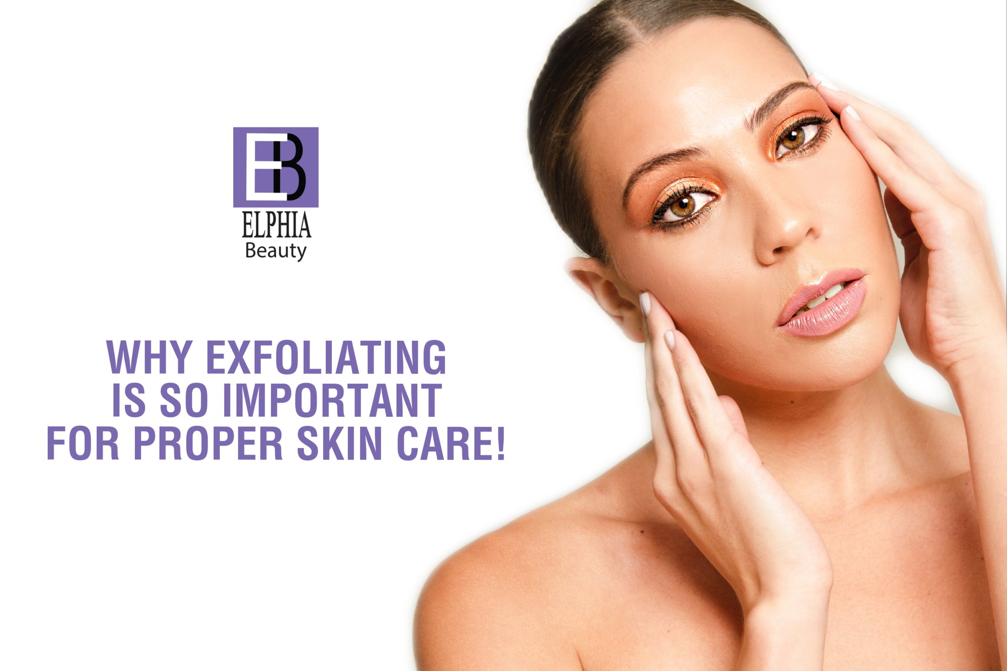 Why Exfoliating is So Important for Proper Skin Care
